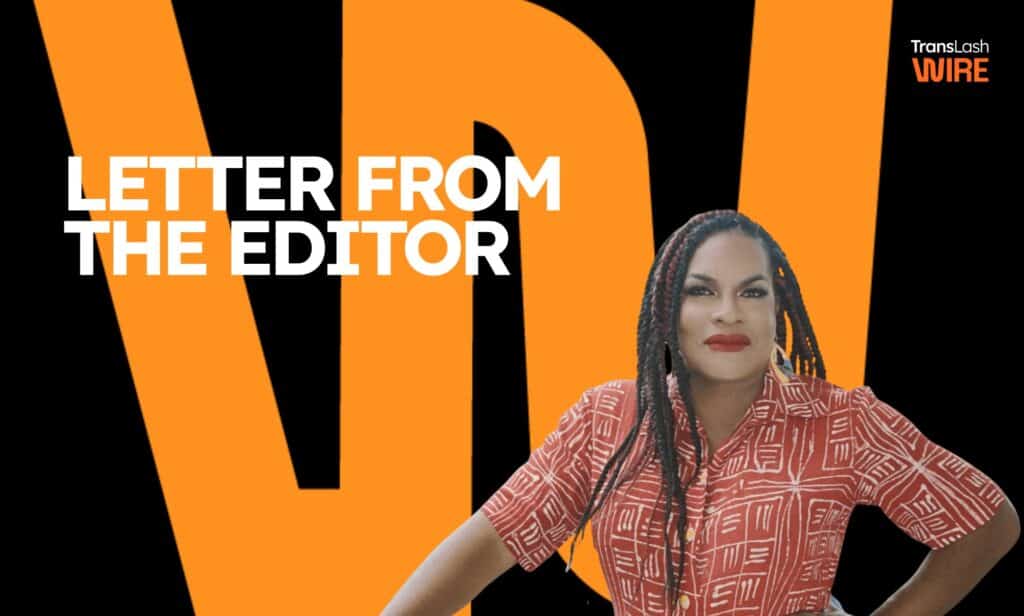 The text reads Letter from the Editor with a photo of Imara Jones and TransLash Wire branding.